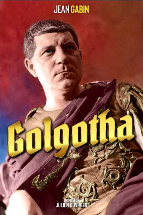 ‎Golgotha (1935) directed by Julien Duvivier • Reviews, film + cast