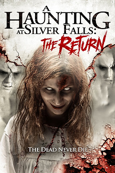 ‎A Haunting at Silver Falls: The Return (2019) directed by ...
