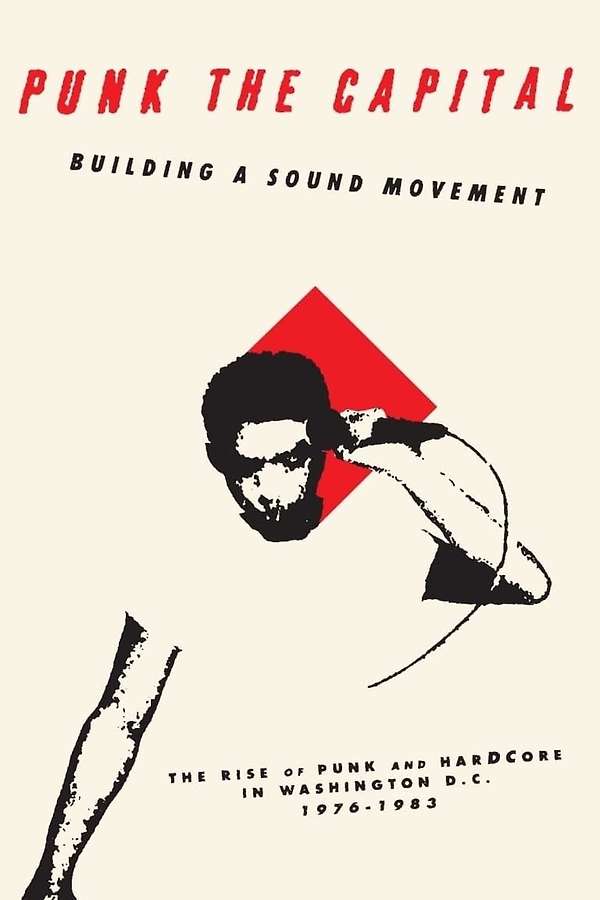 Punk the Capital: Building a Sound Movement (2019) directed by