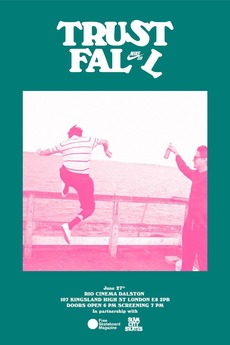 Trust Fall (2019) directed by Jacob Harris • Reviews, film + cast ...