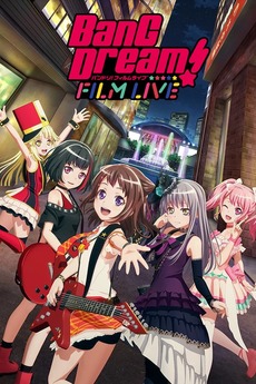 Bang Dream Film Live 2019 Directed By Tomomi Umezu Reviews Bang Dream Film Live 2019 Directed By Tomomi Umezu Reviews