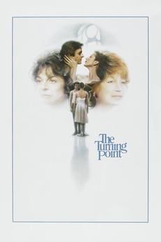 The Turning Point 1977 Directed By Herbert Ross Reviews Film Cast Letterboxd