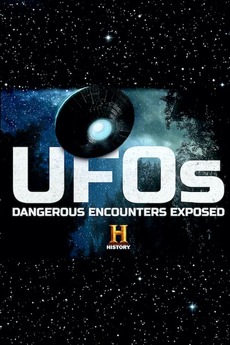 ‎UFOs: Dangerous Encounters Exposed (2019) • Film + cast • Letterboxd