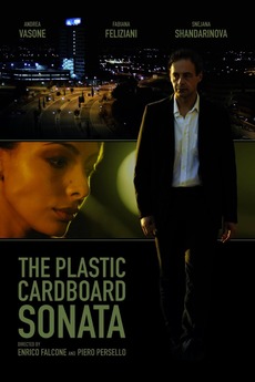 ‎The Plastic Cardboard Sonata (2015) directed by Enrico Falcone, Piero ...