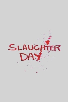 Webster Colcord Slaughter Day (1993) directed by Webster Colcord • Reviews, film ...