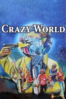 Crazy World (2014) directed by Nabwana I.G.G. • Reviews, film + cast ...