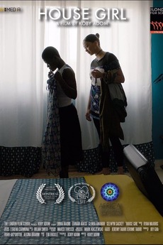 ‎House Girl (2016) directed by Koby Adom • Reviews, film + cast ...