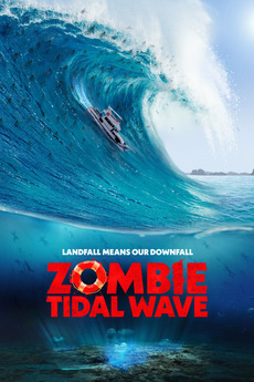 ‎Zombie Tidal Wave (2019) directed by Anthony C. Ferrante ...
