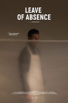‎Leave of Absence (2019) directed by Anton Sazonov • Reviews, film ...