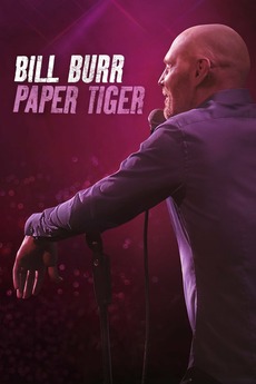 Bill Burr: Paper Tiger (2019) directed by Mike Binder Reviews, film + cast Letterboxd Bill Burr: Paper Tiger (2019) directed by Mike Binder Reviews, film + cast Letterboxd