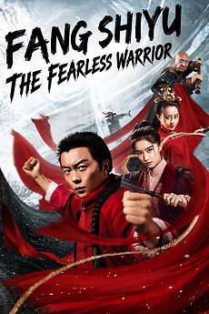 ‎Matchless Hero Fang Shiyu (2019) directed by Li Liming • Film + cast ...