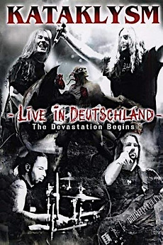 ‎Kataklysm - Live in Deutschland (2007) • Reviews, film + cast • Letterboxd