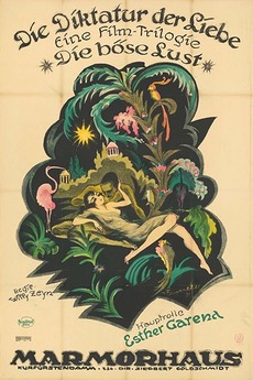 ‎Die Diktatur der Liebe. 1. Die böse Lust (1921) directed by Willy Zeyn