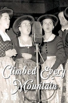 ‎Climbed Every Mountain: The Story Behind the Sound of Music (2012