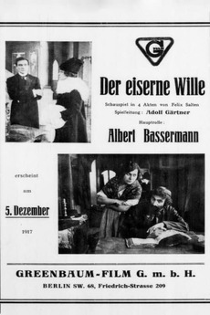 ‎Der eiserne Wille (1917) directed by Adolf Gärtner • Film + cast