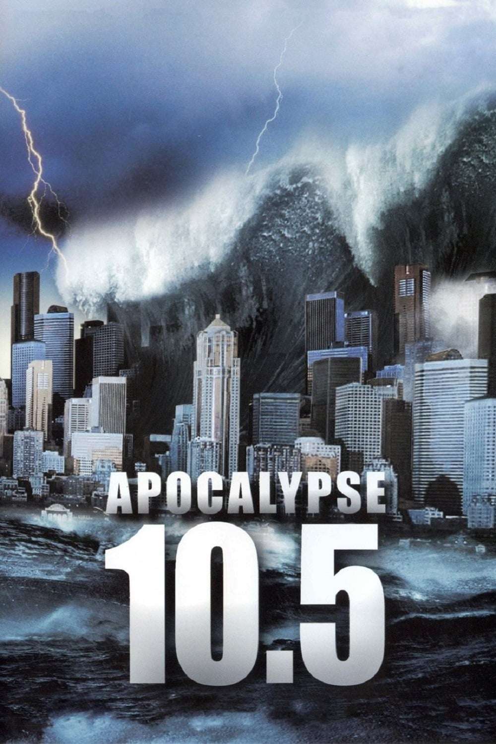 10.5: Apocalypse (2006) directed by John Lafia • Reviews