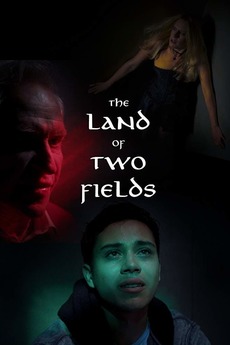 The Land of Two Fields (2019) directed by Brad Etter • Film + cast ...