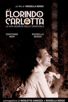 ‎Florindo and Carlotta: The Secret Life of Snails (2018) directed by