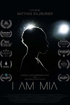 ‎I am Mia (2018) directed by Matthias Salzburger • Film + cast • Letterboxd