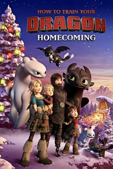 How To Train Your Dragon Homecoming 2019 ‎How to Train Your Dragon: Homecoming (2019) directed by Tim Johnson