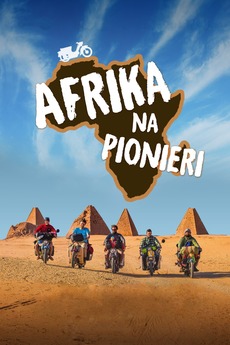 ‎Afrika na Pionieri (2019) directed by Marek Slobodník • Film + cast