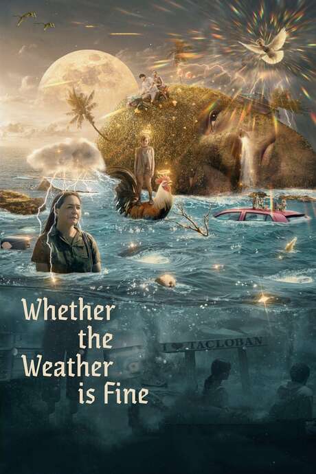 ‎Whether the Weather Is Fine directed by Carlo Francisco Manatad • Film + cast • Letterboxd