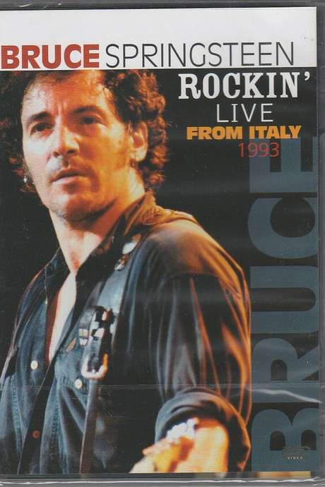 Film Bruce Springsteen Music Of My Life ‎Bruce Springsteen - Rockin' Live From Italy (1993) • Film + cast