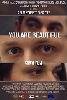 You Are Beautiful (2015) directed by Hristo Poriazoff • Film + cast