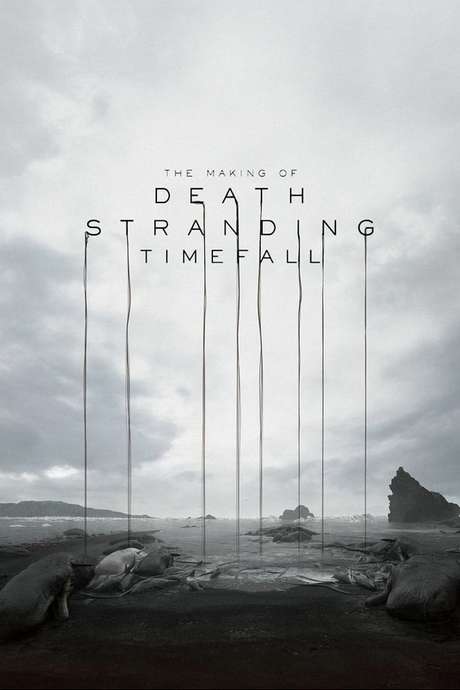 death stranding making timefall 2019 reviews film cast death stranding making timefall 2019 reviews film cast
