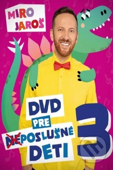 Miro Jaro?: DVD for (dis)obedient children 3