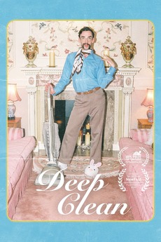 ‎Deep Clean (2019) directed by David Wilson • Reviews, film + cast ...
