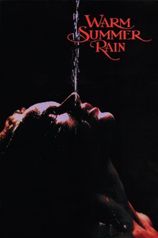 Warm Summer Rain (1989) directed by Joe Gayton • Reviews, film +