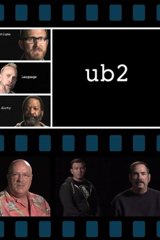 ‎ub2 (2013) directed by Dan Goldes • Film + cast • Letterboxd