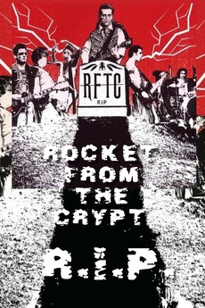 ‎R.I.P. Rocket From the Crypt (2008) • Film + cast • Letterboxd