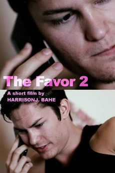 ‎The Favor 2 (2012) directed by Harrison J. Bahe • Film + cast • Letterboxd