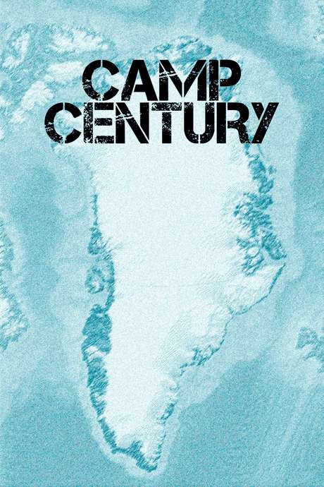 ‎Camp Century (2020) directed by Peter Bardehle • Film + cast • Letterboxd