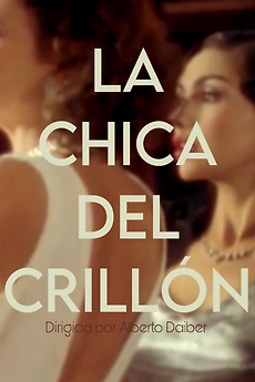 ‎La chica del Crillón (1999) directed by Alberto Daiber • Reviews, film ...