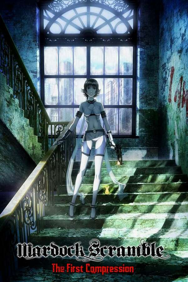 Mardock Scramble 圧縮 Original Soundtrack Mardock Scramble: The First Compression (2010) directed by Susumu