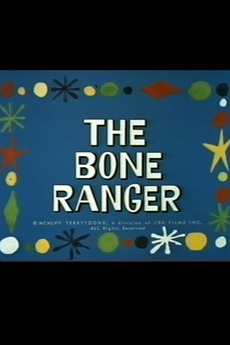 The Bone Ranger (1957) directed by Connie Rasinski • Reviews, film ...