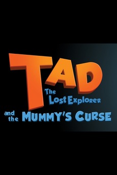 ‎Tad the Lost Explorer and the Mummy's Curse (2022) directed by Enrique
