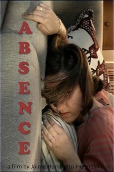 ‎Absence (1998) directed by Jaime Humberto Hermosillo • Film + cast ...
