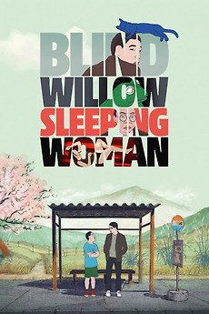 Blind Willow Sleeping Woman Directed By Pierre Foldes Reviews Film Cast Letterboxd