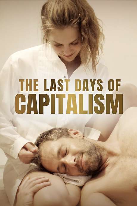 The Last Day Film ‎The Last Days of Capitalism (2020) directed by Adam Mervis • Reviews