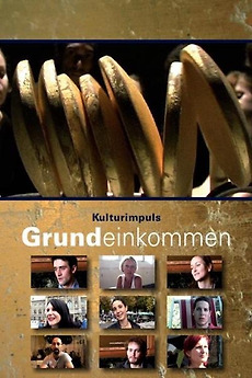 ‎The Basic income, a cultural impulse (2008) directed by Enno Schmidt ...