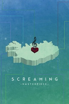 Screaming Masterpiece (2005) directed by Ari Alexander Ergis