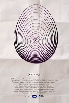 ‎37 Days (2018) directed by Nikoleta Leousi • Reviews, film + cast ...