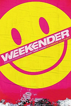 Weekender (2011) directed by Karl Golden • Reviews, film + cast ...