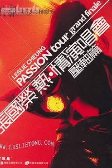 Leslie Cheung Kwok Wing Passion Tour 2000 (2000) • Reviews, film +