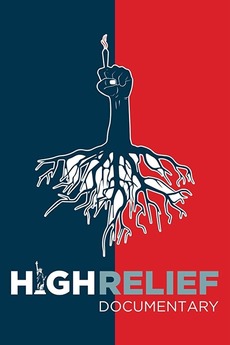 ‎High Relief (2016) • Film + cast • Letterboxd