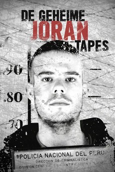 ‎De Geheime Joran Tapes (2016) • Film + cast • Letterboxd
